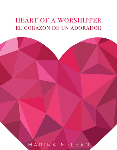 Heart of a Worshipper (El Corazón de un Adorador)