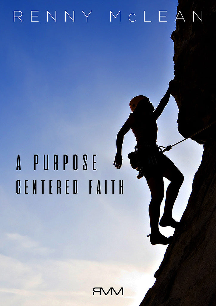A Purpose Centered Faith