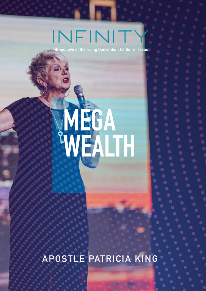 INFINITY - Patricia King - Mega Wealth