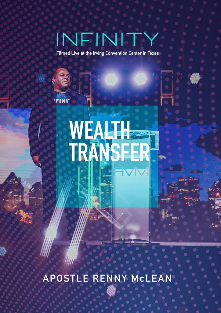 INFINITY - Renny McLean - Wealth Transfer