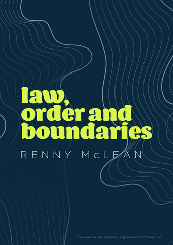 Law, Order and Boundaries