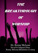 The Breakthrough of Worship