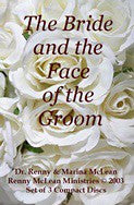 The Bride and Face of the Groom