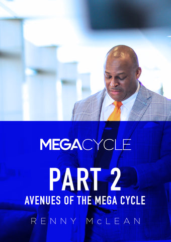 Mega Cycle - Part 2: Avenues of the Mega Cycle